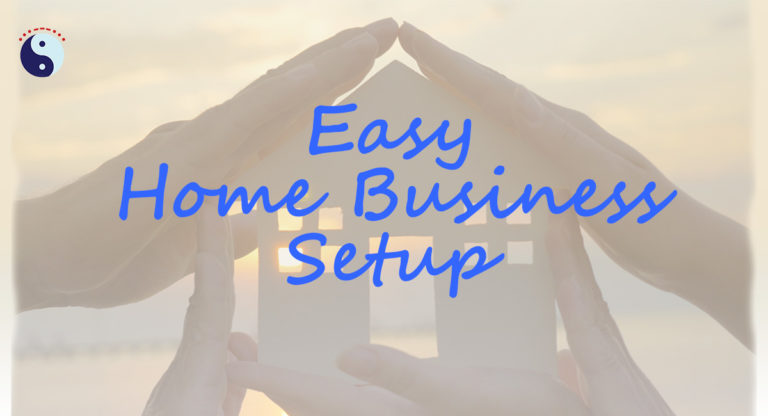 Easy Home Business Setup